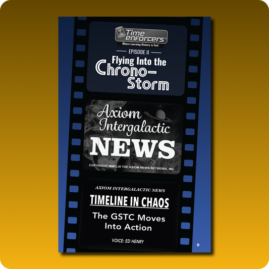 Time Enforcers, Episode II: Flying Into the Chrono-Storm (Digital Edition)